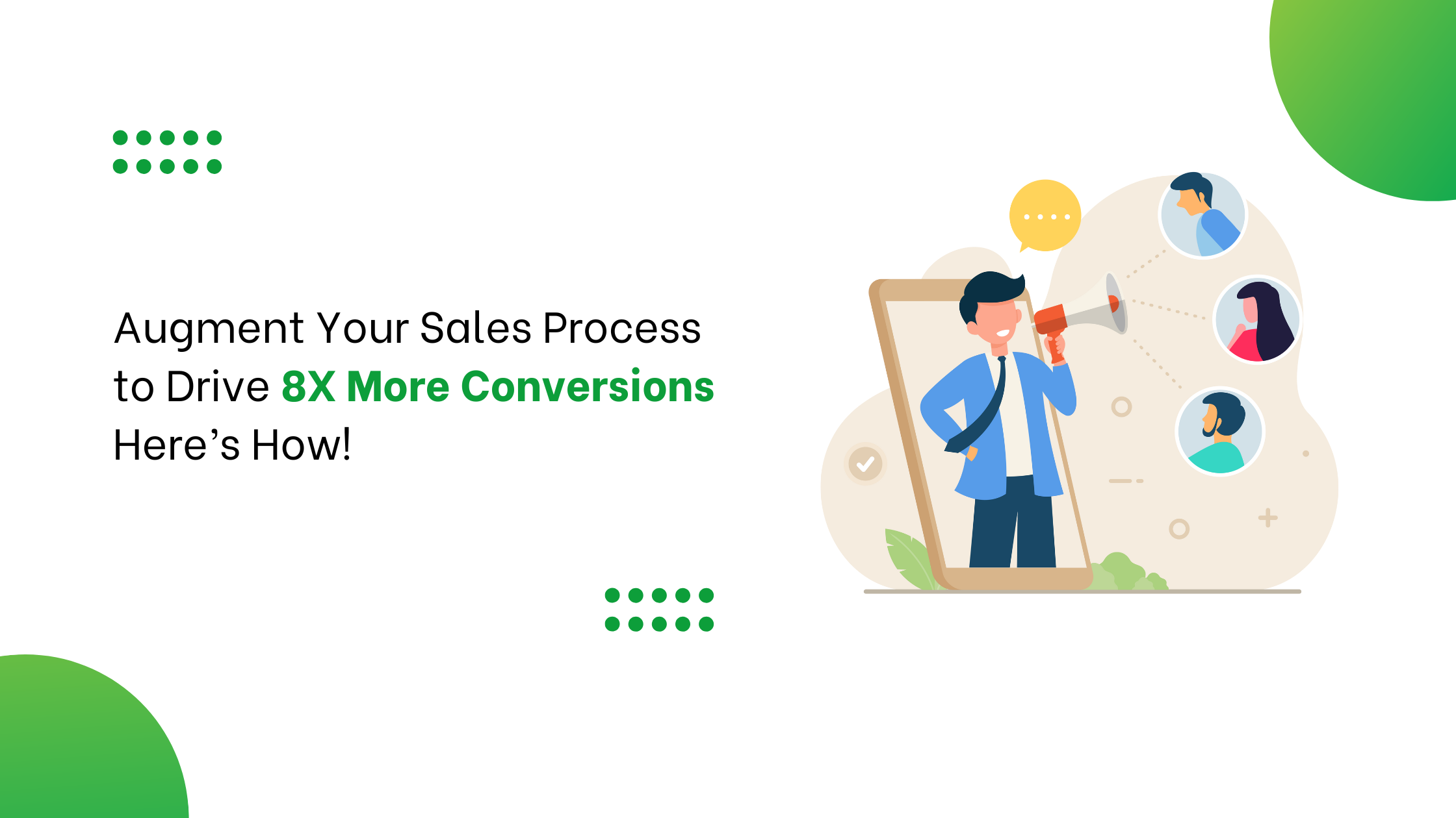 Augment Your Sales Process to Drive 8X More Conversions. Here’s How!