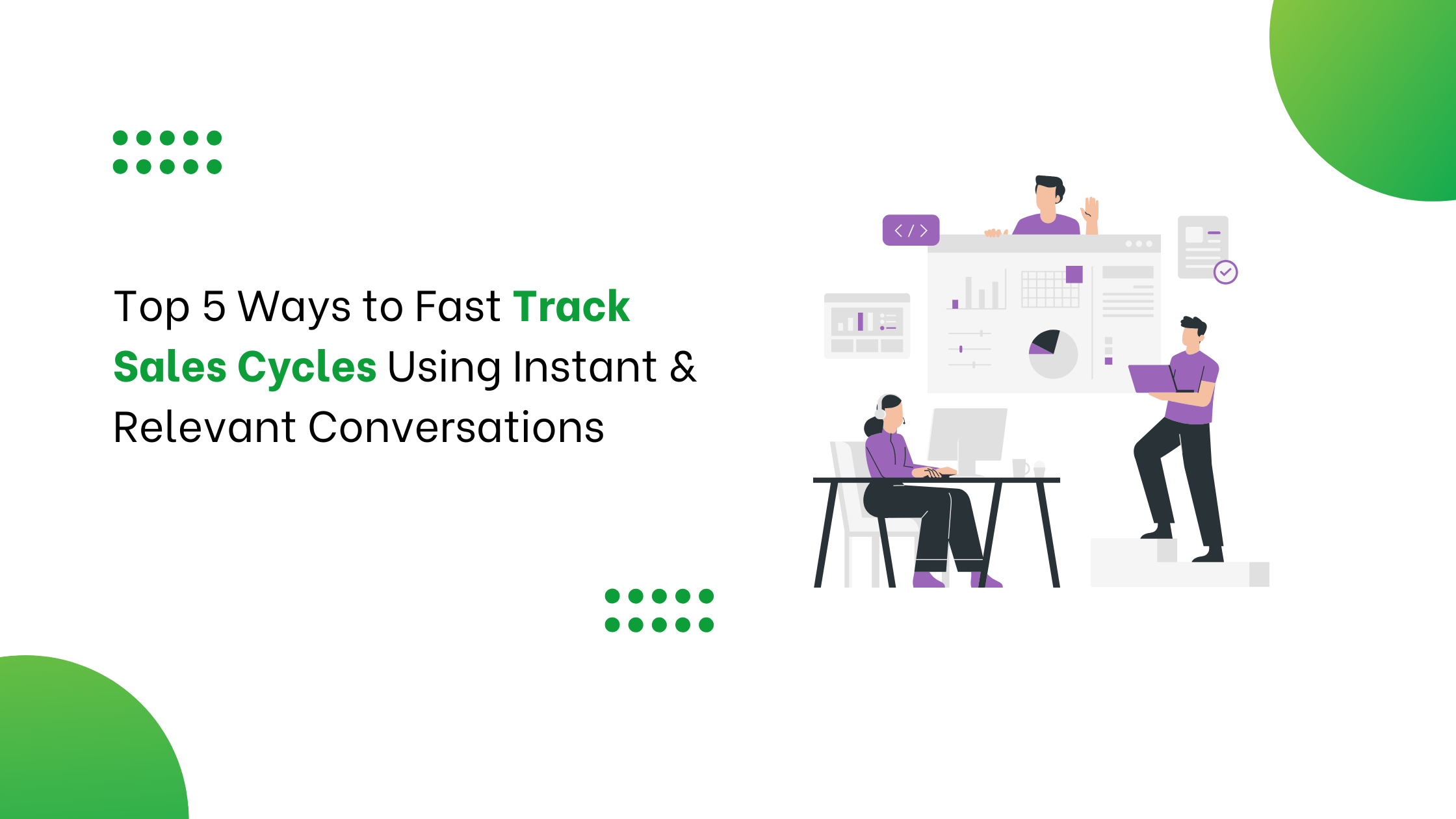 Top Five Ways to Fast Track Sales Cycles Using Instant &; Relevant Conversations