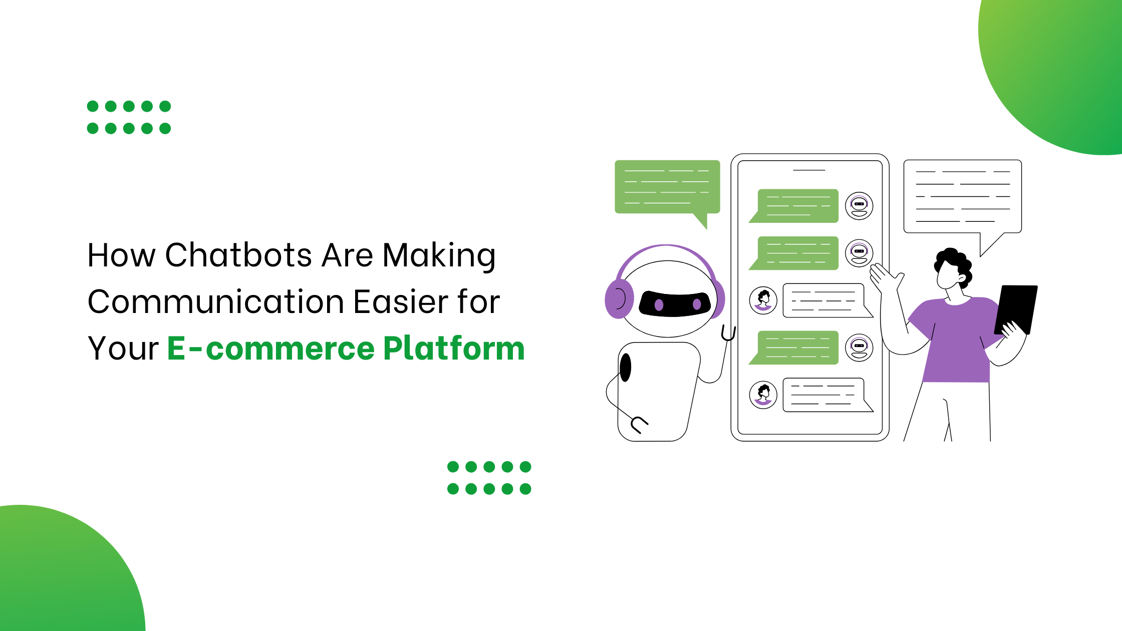 How Chatbots Are Making Communication Easier for Your E-commerce Platform