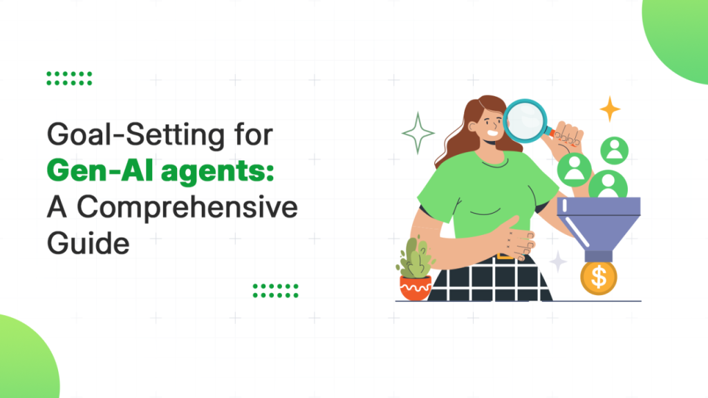A blog cover image (representational) showing how goal-setting is important in Gen-AI based conversational agents.
